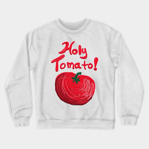 Holy Tomato Crewneck Sweatshirt by Betty500_B